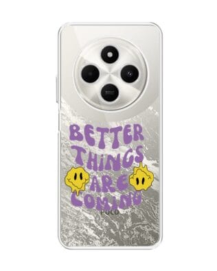 Etui do Xiaomi POCO C75 przeźroczyste, silikonowe Flexi, Better Things Are Coming