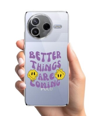 Etui do Xiaomi POCO F7 Pro przeźroczyste, silikonowe Flexi, Better Things Are Coming