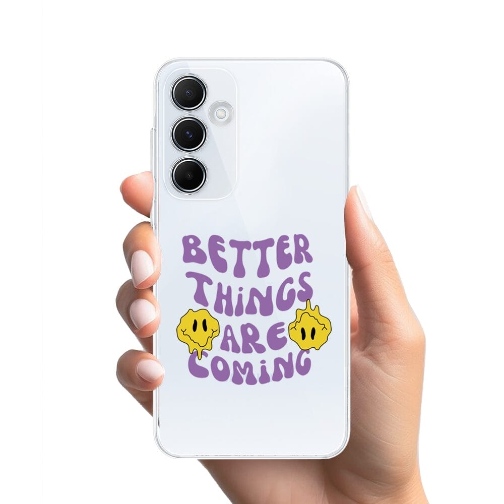 Etui do Samsung Galaxy A55 5G przeźroczyste, silikonowe Flexi, Better Things Are Coming - obrazek 2