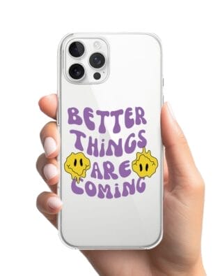 Etui do iPhone 12 Pro przeźroczyste, silikonowe Flexi, Better Things Are Coming