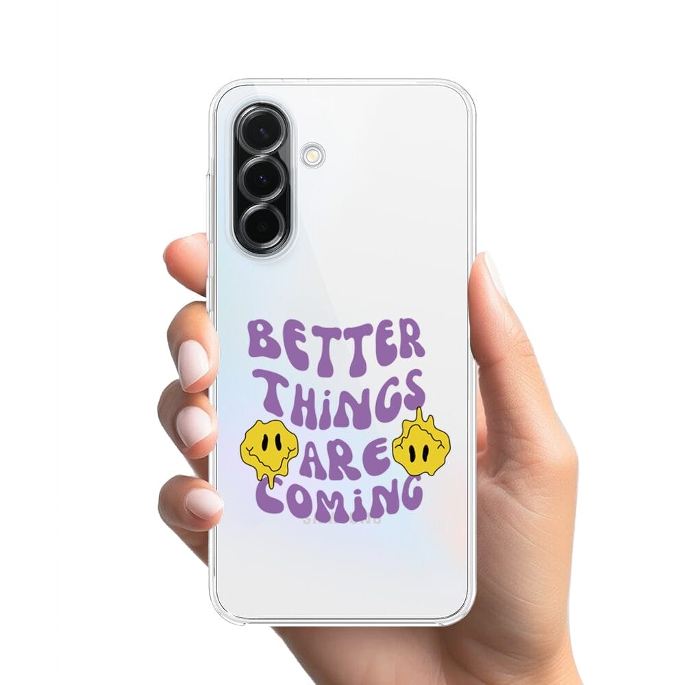 Etui do Samsung Galaxy A36 5G przeźroczyste, silikonowe Flexi, Better Things Are Coming - obrazek 2