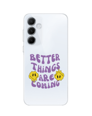 Etui do Samsung Galaxy A35 5G przeźroczyste, silikonowe Flexi, Better Things Are Coming