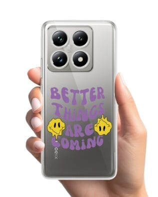 Etui do Xiaomi 14T przeźroczyste, silikonowe Flexi, Better Things Are Coming