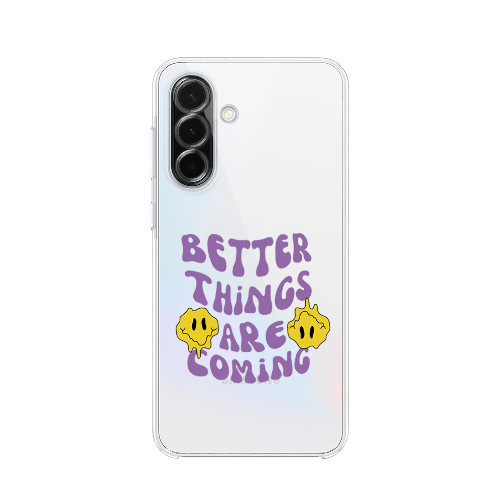 Etui do Samsung Galaxy A36 5G przeźroczyste, silikonowe Flexi, Better Things Are Coming