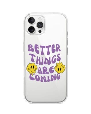 Etui do iPhone 12 Pro Max przeźroczyste, silikonowe Flexi, Better Things Are Coming