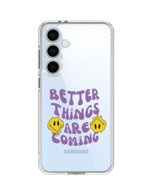 Etui do Samsung Galaxy S24 FE przeźroczyste, silikonowe Flexi, Better Things Are Coming