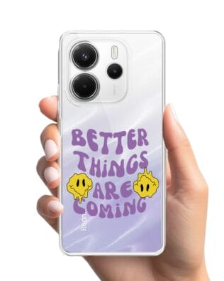 Etui do Xiaomi Redmi Note 14 5G przeźroczyste, silikonowe Flexi, Better Things Are Coming