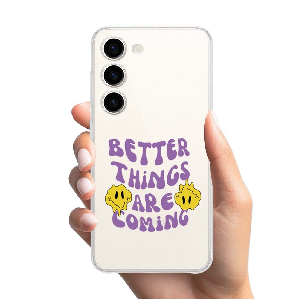 Etui do Samsung Galaxy S23 Plus przeźroczyste, silikonowe Flexi, Better Things Are Coming - obrazek 2