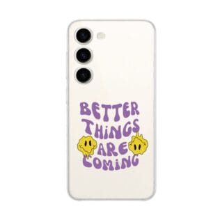 Etui do Samsung Galaxy S23 Plus przeźroczyste, silikonowe Flexi, Better Things Are Coming (3)