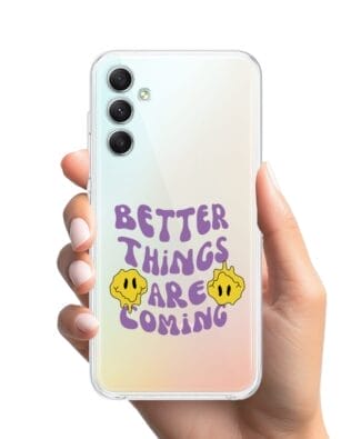 Etui do Samsung Galaxy A34 5G przeźroczyste, silikonowe Flexi, Better Things Are Coming