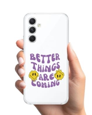 Etui do Samsung Galaxy A54 5G przeźroczyste, silikonowe Flexi, Better Things Are Coming
