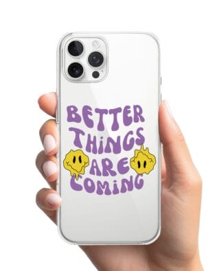 Etui do iPhone 12 Pro Max przeźroczyste, silikonowe Flexi, Better Things Are Coming
