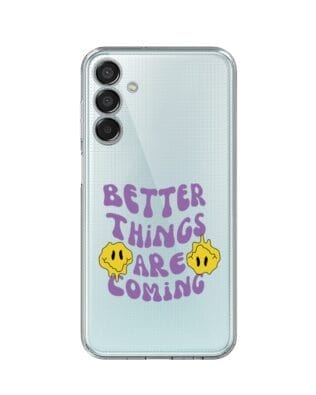 Etui do Samsung  Galaxy M15 5G przeźroczyste, silikonowe Flexi, Better Things Are Coming