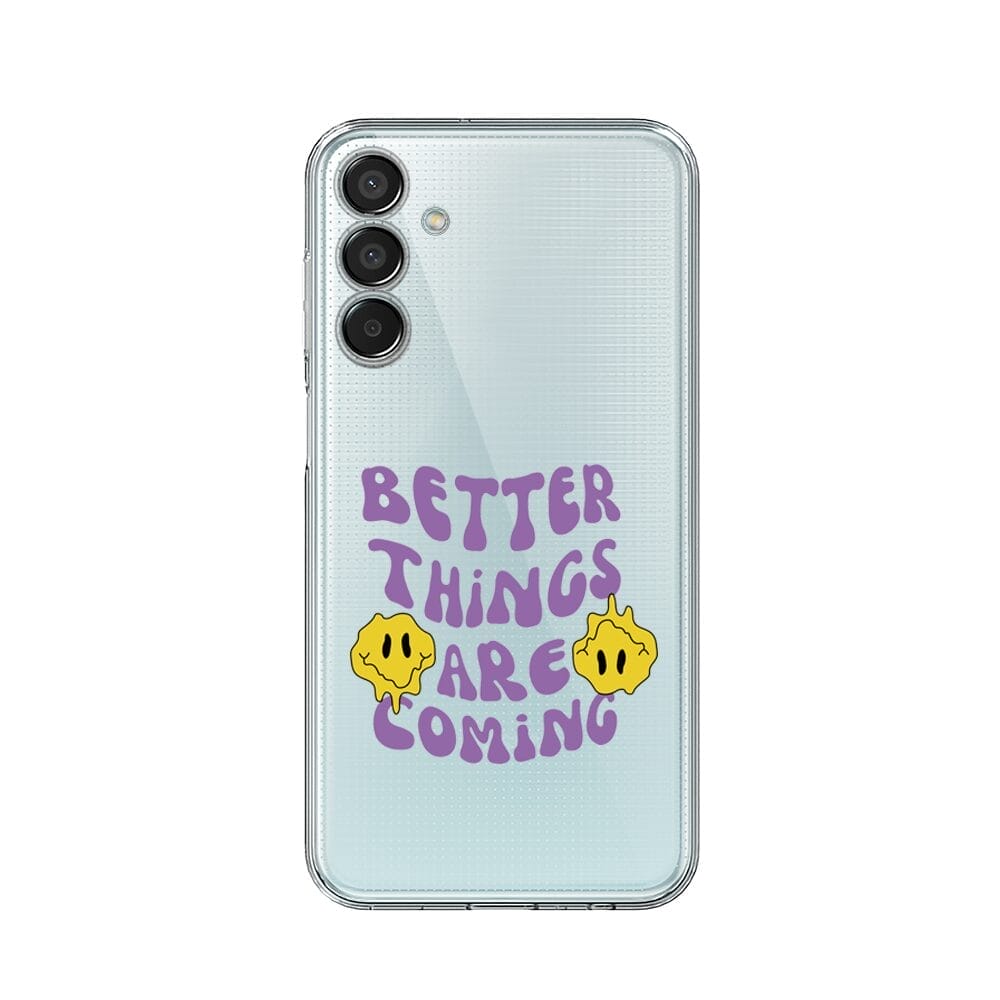Etui do Samsung Galaxy M15 5G przeźroczyste, silikonowe Flexi, Better Things Are Coming