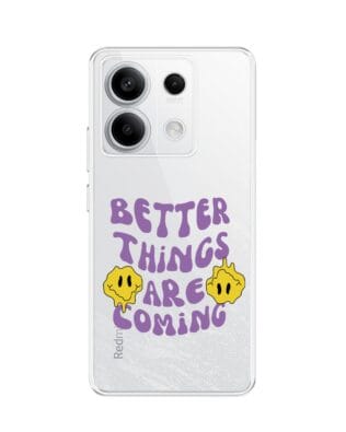 Etui do Xiaomi Redmi Note 13 Pro 5G przeźroczyste, silikonowe Flexi, Better Things Are Coming