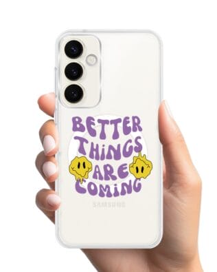 Etui do Samsung Galaxy S23 z MagSafe przeźroczyste, silikonowe Flexi, Better Things Are Coming