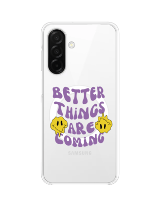 Etui do Samsung Galaxy A26 5G z MagSafe przeźroczyste, silikonowe Flexi, Better Things Are Coming