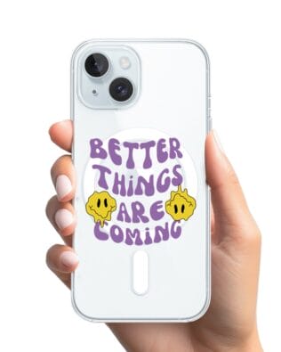 Etui do iPhone 15 Plus z MagSafe przeźroczyste, silikonowe Flexi, Better Things Are Coming