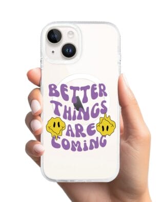 Etui do iPhone 13 z MagSafe przeźroczyste, silikonowe Flexi, Better Things Are Coming