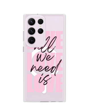 Etui do Samsung Galaxy S23 Ultra z MagSafe przeźroczyste, silikonowe Flexi, Positive Vibes, All We Need Is Love