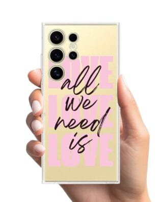 Etui do Samsung Galaxy S24 Ultra przeźroczyste, silikonowe Flexi, Positive Vibes, All We Need Is Love