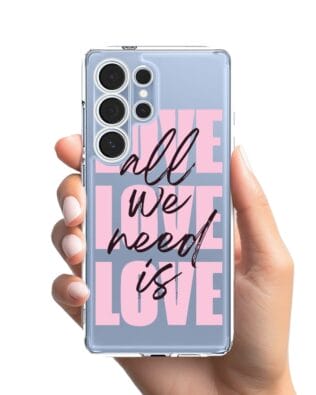 Etui do Samsung Galaxy S25 Ultra przeźroczyste, silikonowe Flexi, Positive Vibes, All We Need Is Love