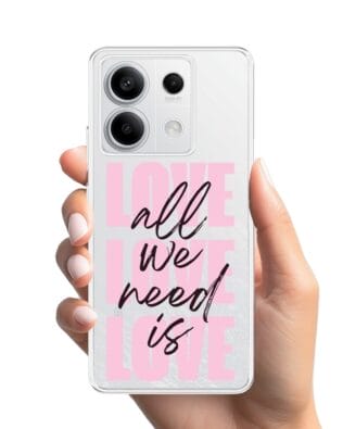 Etui do Xiaomi Redmi Note 13 Pro 5G przeźroczyste, silikonowe Flexi, Positive Vibes, All We Need Is Love