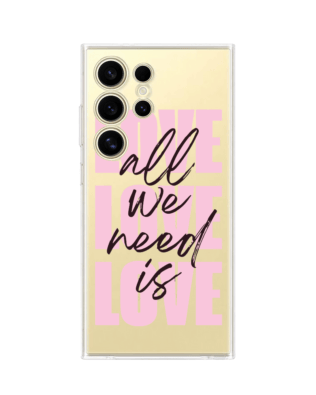 Etui do Samsung Galaxy S24 Ultra przeźroczyste, silikonowe Flexi, Positive Vibes, All We Need Is Love