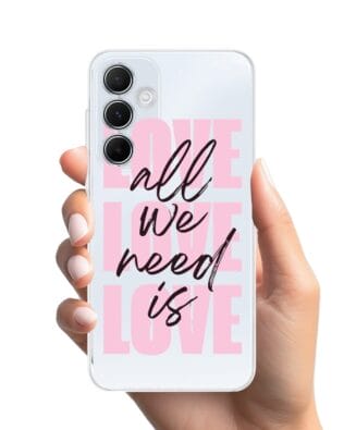 Etui do Samsung Galaxy A55 5G przeźroczyste, silikonowe Flexi, Positive Vibes, All We Need Is Love