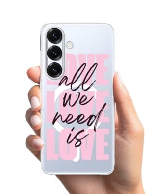 Etui do Samsung Galaxy S25 z MagSafe przeźroczyste, silikonowe Flexi, Positive Vibes, All We Need Is Love