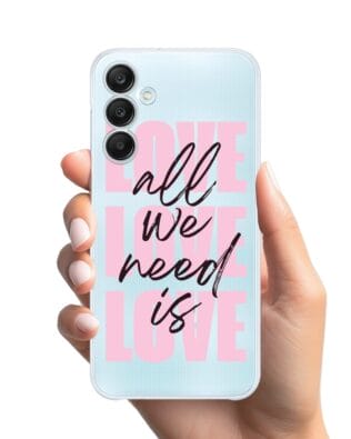 Etui do Samsung Galaxy M35 5G przeźroczyste, silikonowe Flexi, Positive Vibes, All We Need Is Love