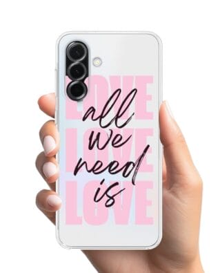 Etui do Samsung Galaxy A36 5G przeźroczyste, silikonowe Flexi, Positive Vibes, All We Need Is Love