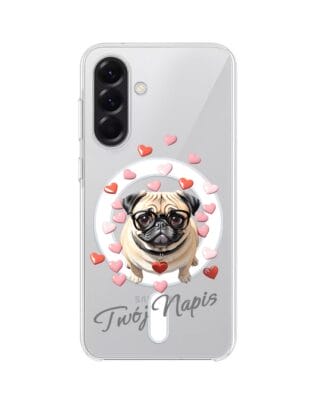 Etui do Samsung Galaxy A57 z MagSafe przeźroczyste, silikonowe Flexi, Puppy Love, pies rasy Mops